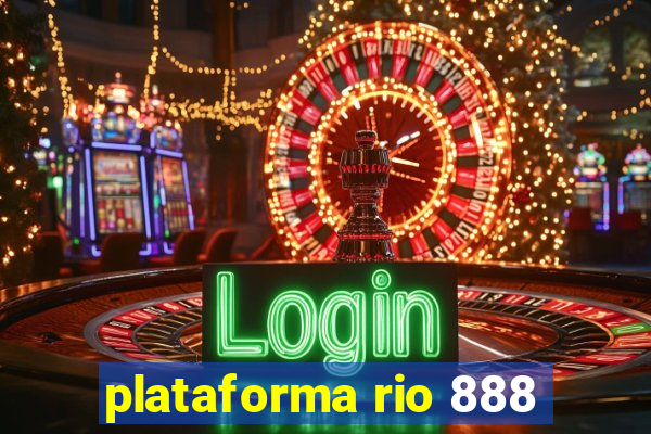 plataforma rio 888